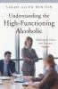 Understanding_the_high-functioning_alcoholic