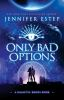 Only_bad_options___a_Galatic_Bonds_book