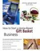How_to_start_a_home-based_gift_basket_business