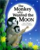 The_monkey_who_wanted_the_moon