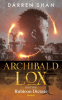 Archibald_Lox_and_the_Rubicon_Dictate