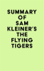 Summary_of_Sam_Kleiner_s_The_Flying_Tigers