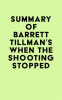 Summary_of_Barrett_Tillman_s_When_the_Shooting_Stopped