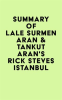 Summary_of_Lale_Surmen_Aran___Tankut_Aran_s_Rick_Steves_Istanbul