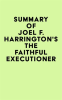 Summary_of_Joel_F__Harrington_s_The_Faithful_Executioner