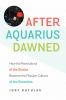 After_Aquarius_dawned