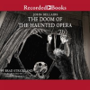 The_Doom_of_the_Haunted_Opera