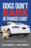 Dogs_Don_t_Bark_at_Parked_Cars