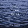 These_Sacred_Waters