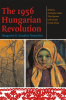 The_1956_Hungarian_Revolution