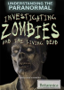 Investigating_Zombies_and_the_Living_Dead
