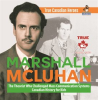 Marshall_McLuhan_-_The_Theorist_Who_Challenged_Mass_Communication_Systems_Canadian_History_for_K
