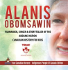 Alanis_Obomsawin_-_Filmmaker__Singer___Storyteller_of_the_Abenaki_Nation_Canadian_History_for_Ki