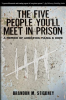 The_Five_People_You_ll_Meet_in_Prison