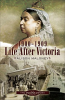 Life_After_Victoria__1900___1909
