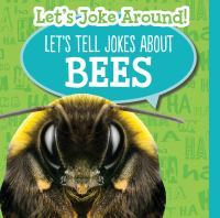Let_s_tell_jokes_about_bees